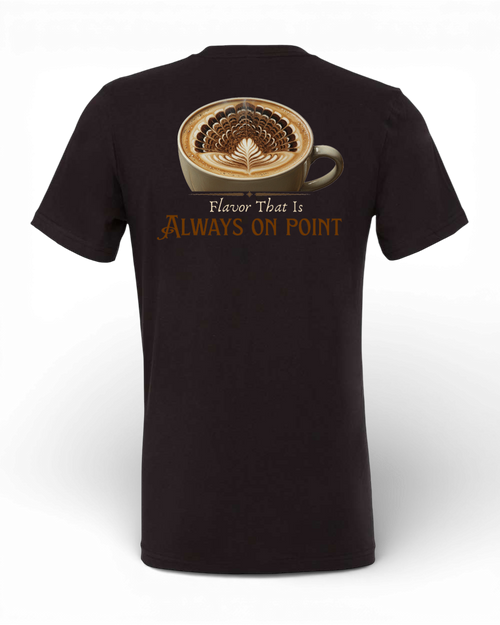 Bird Dog Coffee Co. “Always On Point” Tee